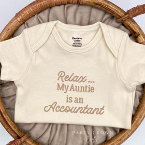 Embroidered Relax My Auntie is an Accountant Bodysuit • Aunt Accountant Baby Shower Gift• Financial Bodysuit • Accounting Bodysuit Baby Gift