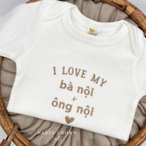 Embroidered I Love My bà nội + ông nội bodysuit, Hi Grandma Grandpa Bodysuit, Hi Ba noi ong noi, Vietnamese Pregnancy Reveal to Grandparents