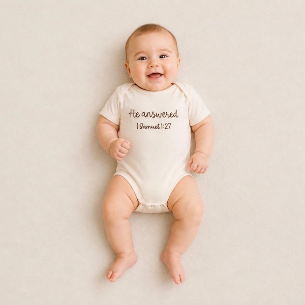 Hand Stitched He Answered Bodysuit 1 Samuel 1:27 • For this Child we prayed • Faith • Pregnancy Announcement • Miracle Baby • ivf Baby Gift