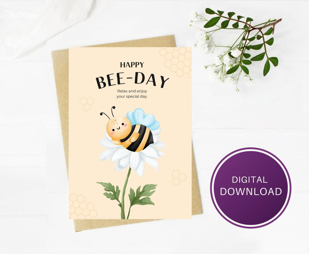 Printable Happy Bee-day Birthday Card Instant Digital Download, 5x7 ...