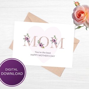 Printable Mom You're the Best Happy Mother's Day Card Digital Download, 7x5 Folding Card, Blank Inside, Instant Download