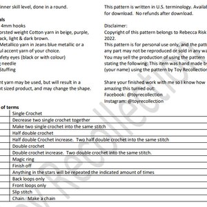 May include: Crochet pattern instructions with a glossary of terms. The pattern is written in US terminology and includes materials needed for the project. The pattern is available for download. Copyright 2022 Rebecca Risk.