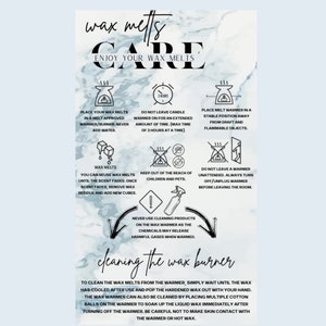 May include: A black and white illustrated guide with instructions on how to care for wax melts and clean the wax burner. The text includes "wax melts care", "enjoy your wax melts", "cleaning the wax burner", and "never use cleaning products on the wax warmer as the chemicals may release harmful gases when warmed."