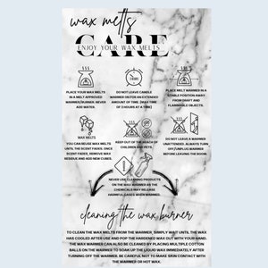 May include: Black and white infographic with instructions on how to use and care for wax melts. The infographic includes text such as "Wax Melts Care", "Place your wax melts in a melt approved warmer/burner. Never add water." and "Do not leave candle warmer on for an extended amount of time. (Max time of 3 hours at a time)".