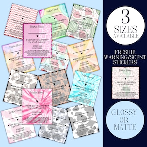 May include: A set of 12 colorful sticker designs for warning labels or scent labels. The stickers feature various patterns, including tie-dye, animal print, and watermelon. The text on the stickers reads "Freshie Scent" and "Thank you for supporting my small business!" The stickers are available in three sizes and can be ordered in glossy or matte finishes.