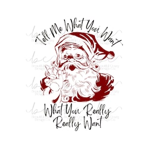 Vintage Santa - Christmas PNG Instant Digital Download - Sublimation Transparent Image - Tell Me What You Want