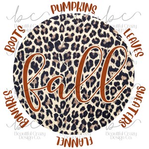 Leopard All Things Fall PNG - Instant Download - Printable Image - Sublimation