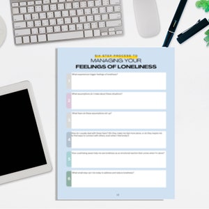 May include: A six-step process to managing feelings of loneliness worksheet with a light blue background and gray and pink boxes. The worksheet includes questions to help you understand and manage feelings of loneliness.