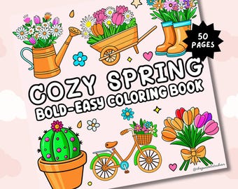 Cozy Spring Coloring Book PDF, Bold and Easy Coloring Pages for Kids, Digital Download Coloring Book, Instant Download Color Activity