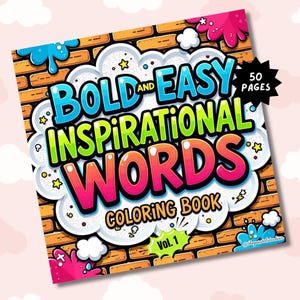 Kolorowanka z inspirującymi słowami Vol. 1 PDF, odważna i łatwa kolorowanka, kolorowanka z motywującym cytatem, pozytywna afirmacja do pobrania