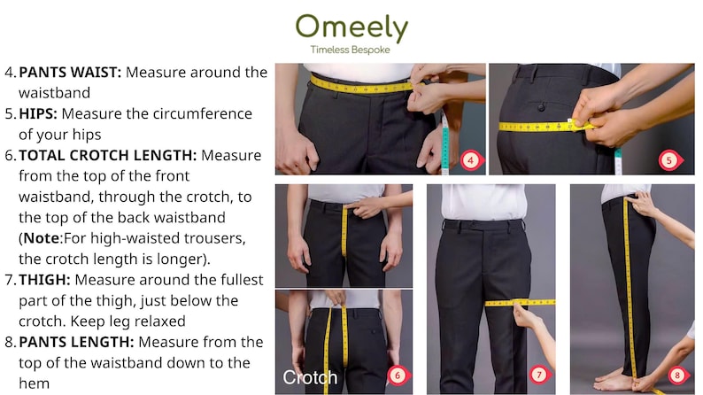 May include: An instructional guide for measuring pants, featuring the Omeely Timeless Bespoke logo and text detailing steps 4 through 8. The image displays black trousers being measured with a yellow tape measure at the waist, hips, crotch, thigh, and total length.