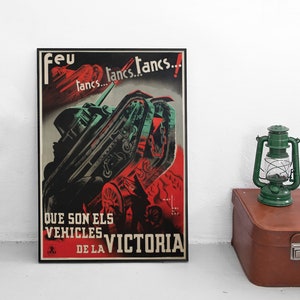 Propaganda Poster &quot;Panzer, die Fahrzeuge für denm Sieg&quot; Spanischer Bürgerkrieg Plakat Kunstdruck