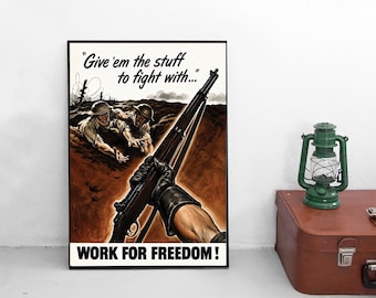 WWII Propaganda Poster: "Work for Freedom" USA War Effort Art Print M1 Garand