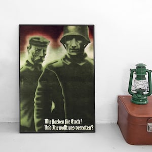 Imperial German WWI Propaganda Poster &quot;We fought for you and you want to betray us?&quot; First World War Germany Art Wall Print Home Decor