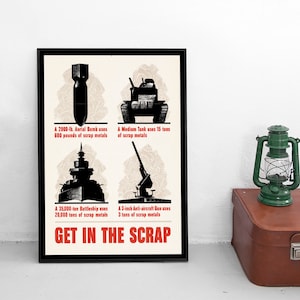 WWII Propaganda Poster: &quot;Get in the Scrap&quot; USA - Patriotic Wall Art