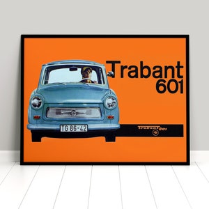 Poster Trabant Trabi VEB Sachsenring Oldtimer Plakat Werbeplakat Auto Kunstdruck DDR Ostdeutschland Deutschland  II