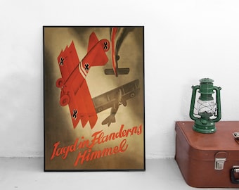 May include: A vintage World War I propaganda poster featuring a red biplane with black crosses flying through a smoky sky. The poster reads "Jagd in Flandern's Himmel" which translates to "Fight in Flanders' Sky".