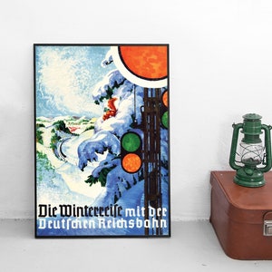 1936 Poster -Winter travels with the German Reichsbahn- Imperial German Railways Steam train Deutsche Bahn DB Print home decor Wall Print