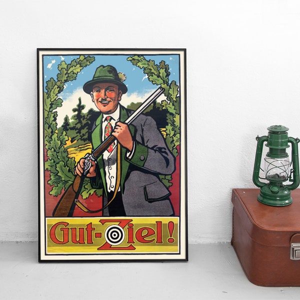 Plakat Schützenverein -Gut Ziel- Poster Kunstdruck Werbeplakat 1920er Plakatkunst Gewehr Jäger Jagd Schießsport Schützenfest