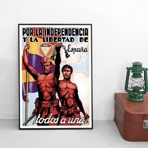 Spanischer Bürgerkriegsplakat &quot;Gemeinsam für die Unabhängigkeit und die Freiheit!&quot; Republikanische Volksfront Guerra spanischen Bürger