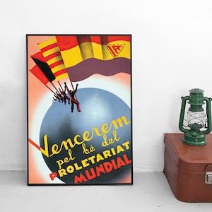 Spanish Republican Civil War Propaganda Poster -We will win for the sake of the world proletariat- War Art Wall Print