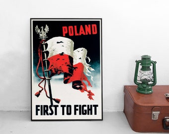 Propaganda Poster Poland First to fight Second World War Patriotism WWII Art Wall Print Home Decor