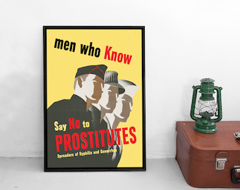 Poster tegen seksueel overdraagbare aandoeningen uit de Tweede Wereldoorlog in de VS: "Mannen die het weten, zeggen nee tegen prostituees"
