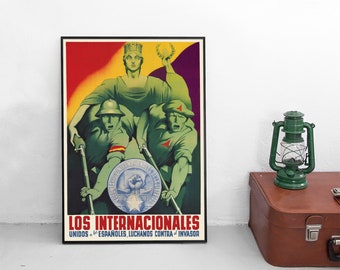 Cartel de propaganda de la Guerra Civil Española "Brigadas Internacionales" República Española Antifascismo Voluntarios extranjeros Arte de guerra Impresión mural