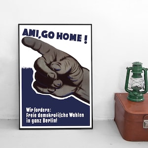 Cold War GDR Propaganda Poster &quot;American&#39;s go home! We want free elections in all of Berlin&quot; Eastern Germany DDR Print Wall
