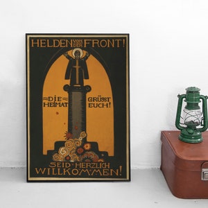 Keizerlijke Duitse WOI-propagandaposter &quot;Helden van de frontlinies - het thuisland heet je welkom!&quot; Eerste Wereldoorlog kunst muurdecoratie woondecoratie