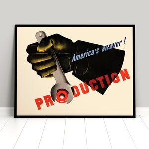 Propaganda Poster USA &quot;America&#39;s answer: Production&quot; US Army war effort motivation Second World War Patriotism WWII WW2 Art