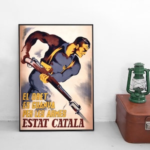 Póster de propaganda de la Guerra Civil Española: «Los derechos se conquistan con las armas del Estado catalán». Impresión mural de la Guerra de la República Española.