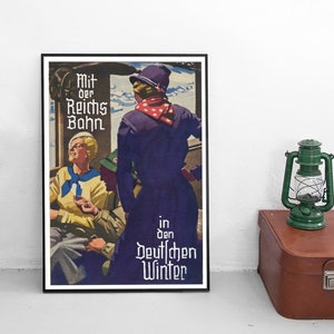 1936 Poster -With the Reichsbahn into the German winter- Imperial German Railways Steam train Deutsche Bahn DB Print  Wall Print