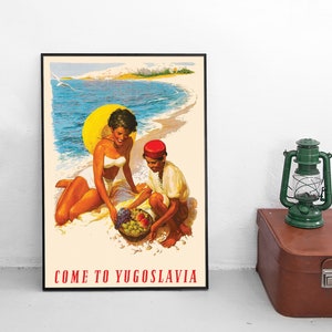 Travel Poster advertisement Come to Yugoslavia (Croatia, Montenegro, Serbia) home decor Wall Art vintage Wall Print Birthday Gift Idea