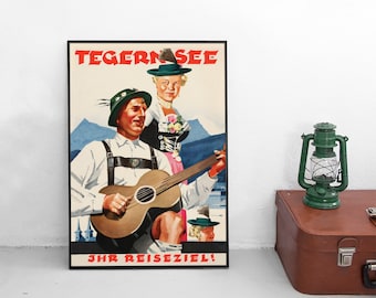 Travel Poster Germany "Tegernsee - your travel destination"  Bavaria Vintage Art Wall Print  Ludwig Hohlwein