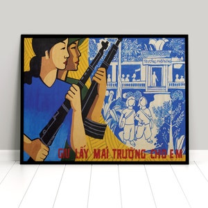 Cartel de propaganda de la guerra de Vietnam: "Que las escuelas abran para los niños", Vietnam del Norte, Ho Chi Minh, Viet Cong, impresión