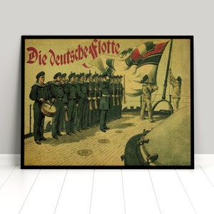 Poster -Die deutsche Flotte- Kaiserliche Marine / 1. Weltkrieg Kaiserreich Deutsches Reich Plakat Kunstdruck Propaganda Militaria