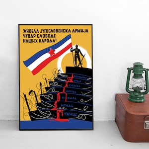 Poster Yugoslavia &quot;Long live the Yugoslav Army. Guardian of the freedom of our peoples&quot; Patriotism Propaganda  Print  Josip Broz Tito