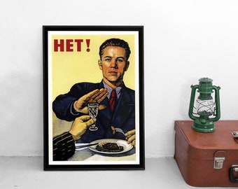 Può includere: Un poster incorniciato con un'illustrazione in stile vintage di una persona in abito blu scuro e cravatta rossa che rifiuta un bicchiere di alcol con un gesto della mano. Il testo HET! è stampato in rosso su uno sfondo giallo pallido.