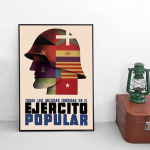 Cartel de propaganda de la Guerra Civil Española "Todas las fuerzas unidas en el ejército popular" Gobierno del Frente Popular Republicano Guerra civil España imagen 1