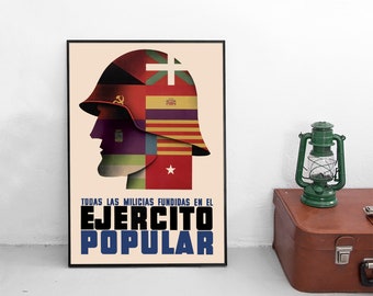 Cartel de propaganda de la Guerra Civil Española "Todas las fuerzas unidas en el ejército popular" Gobierno del Frente Popular Republicano Guerra civil España