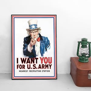 Recruitment Poster USA &quot;I want you for US Army&quot; war effort motivation Second World War Patriotism WWII WW2 Art Wall Print Propaganda