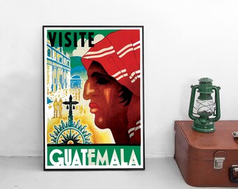 Travel Poster Visit Guatemala / home decor Wall Art vintage Wall Print Birthday Gift Idea