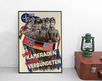 NATO-Plakat Westdeutschland „Unsere Kameraden und Verbündeten“