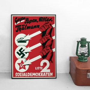Cartaz eleitoral de 1932 "Contra Papen, Hitler e Thälmann" Partido Trabalhista Alemão SPD Impressão de parede República de Weimar Social-democracia