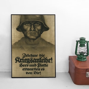 Imperial German WWI Propaganda Poster -Buy war bonds. Army and fleet are expecting it- First World War Propaganda War Art Wall Print