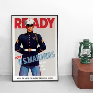 Propaganda Poster USA &quot;Ready: Join the marines&quot; US Army war effort motivation Second World War Patriotism WWII WW2