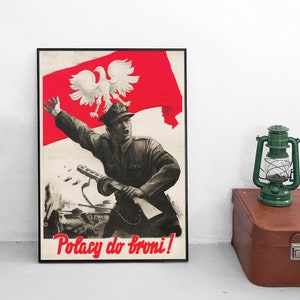Polish WWII Propaganda Poster: &quot;Poles to Arms!&quot; - Resistance Patriotism Art Print