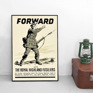 Cartel de reclutamiento "Adelante con los Fusileros Reales de las Highlands" Gran Bretaña Reino Unido Impresión mural propaganda británico uk gb Escocia