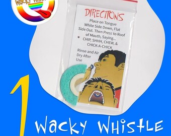 1 Wacky Whistle